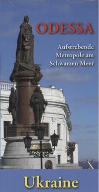  ODESSA - Aufstrebende Metropole am Schwarzen Meer, Ausgabe 2008