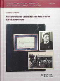  Verschwundene Umsiedler aus Bessarabien - Eine Spurensuche