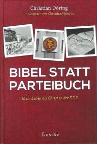  Bibel statt Parteibuch