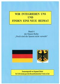  "Blaue Reihe" - Teil 4 "Wir integrieren uns und finden eine neue Heimat"